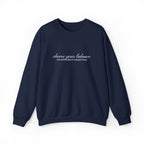 The Choose Your Balance Embroidered Crewneck — Navy with White Embroidery